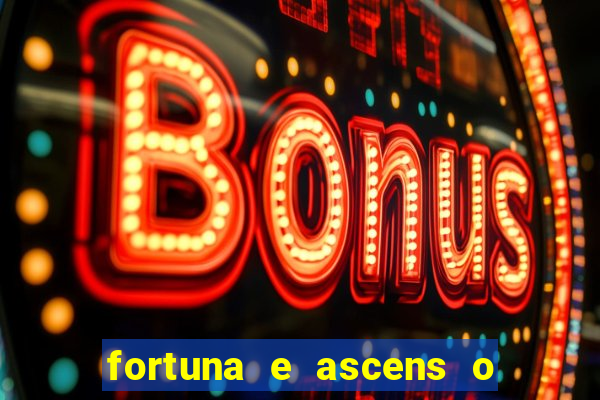 fortuna e ascens o livro pdf download